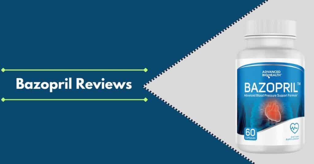 Bazopril-Reviews